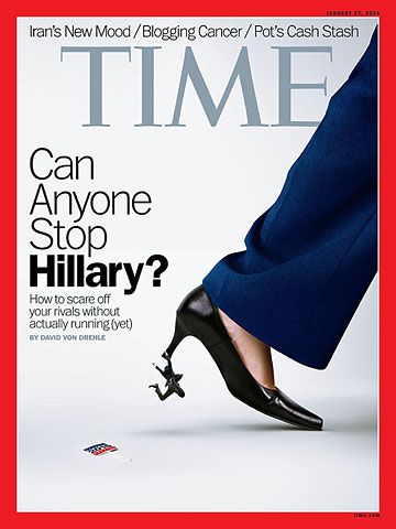 image of a Time magazine cover featuring the lower part of a female leg clad in blue slacks and black pumps, with a tiny man in a suit clinging to the heel of the shoe, accompanied by the headline: 'Can Anyone Stop Hillary?'