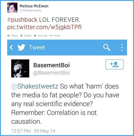 screen cap of a tweet authored by me reading 'LOL FOREVER' followed by an image of a tweet directed at me reading 'So what 'harm' does the media to fat people? Do you have any real scientific evidence? Remember: Correlation is not causation.'