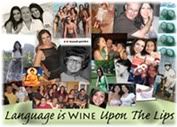 Language Is Wine Upon The Lips