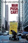 Man Push Cart, Poster