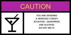 Scrapper's WARNING Label