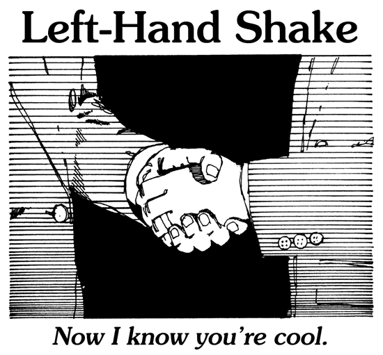 Left Handed Shake