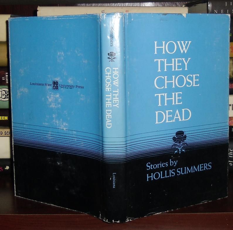 SUMMERS, HOLLIS - How They Chose the Dead
