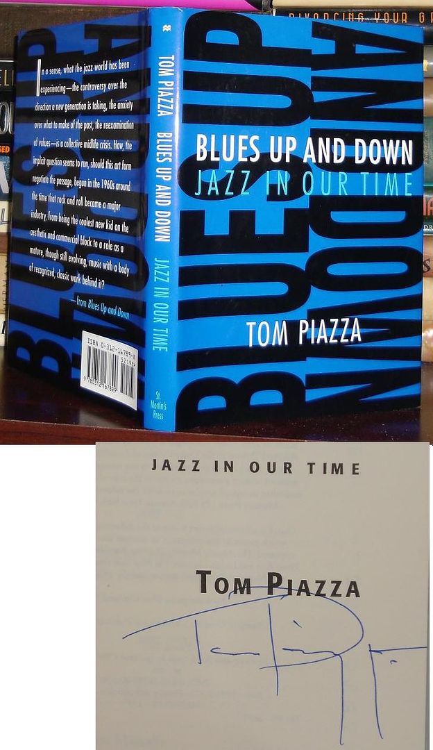 PIAZZA, TOM - Blues Up and Down: Jazz in Our Time Signed 1st