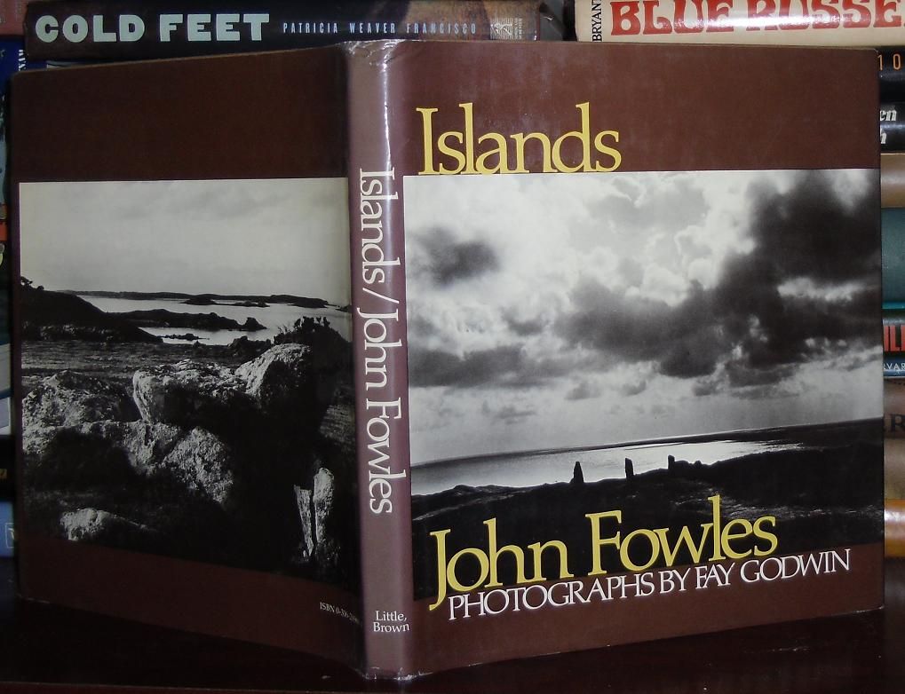 FOWLES, JOHN ILL FAY GODWIN, - Islands