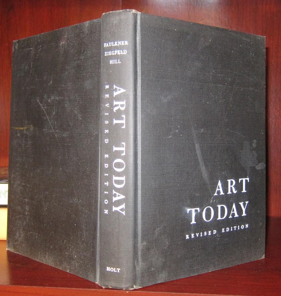 FAULKNER, RAY ZIEGFELD, EDWIN HILL GERALD - Art Today an Introduction to the Visual Arts