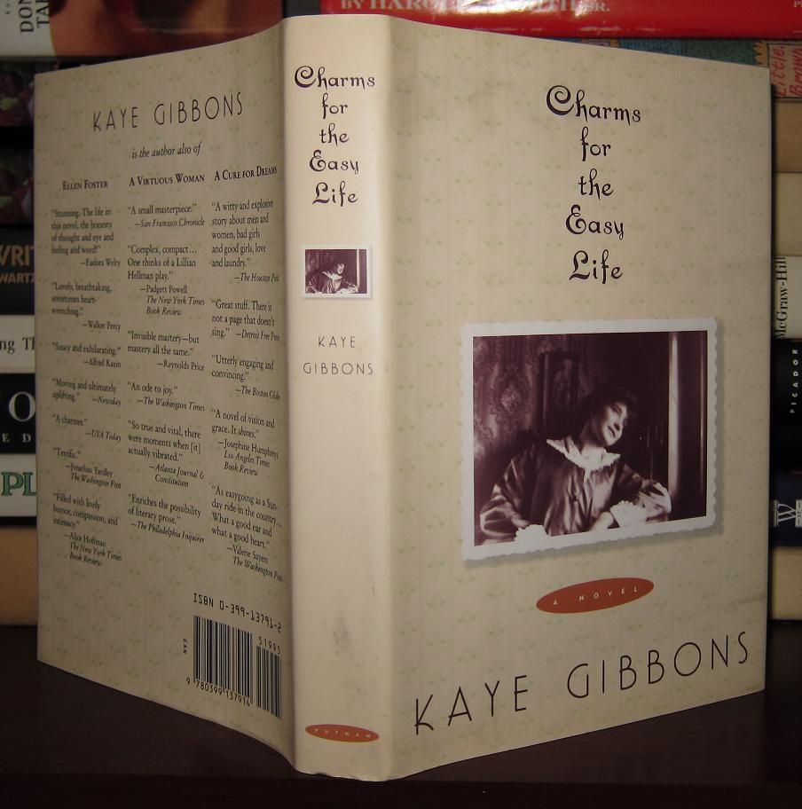 GIBBONS, KAYE - Charms for the Easy Life
