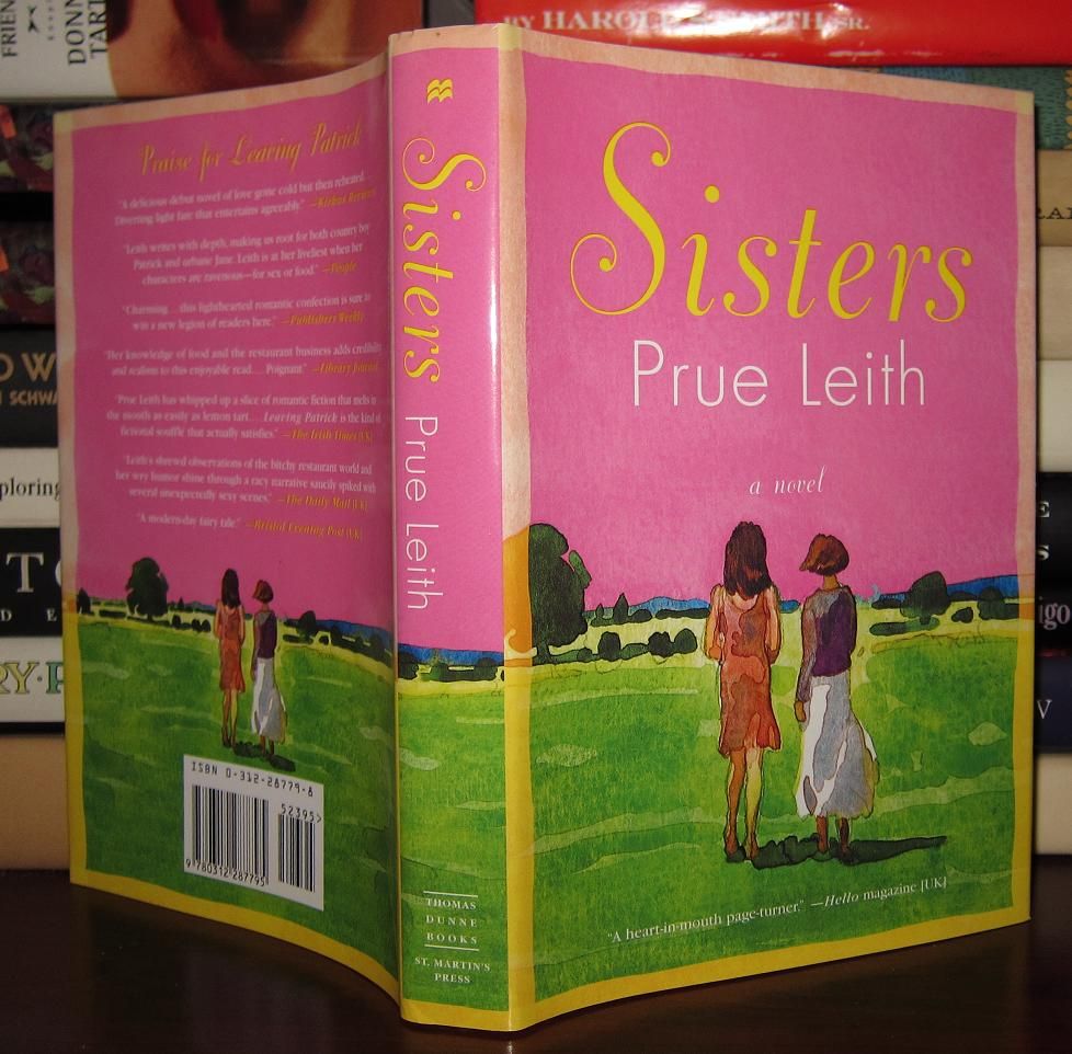 LEITH, PRUDENCE - Sisters : A Novel