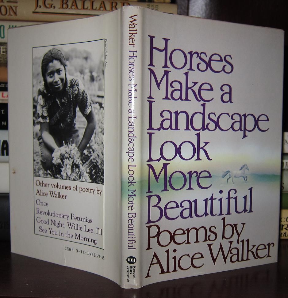 ALICE WALKER - Horses Make a Landscape Look More Beautiful