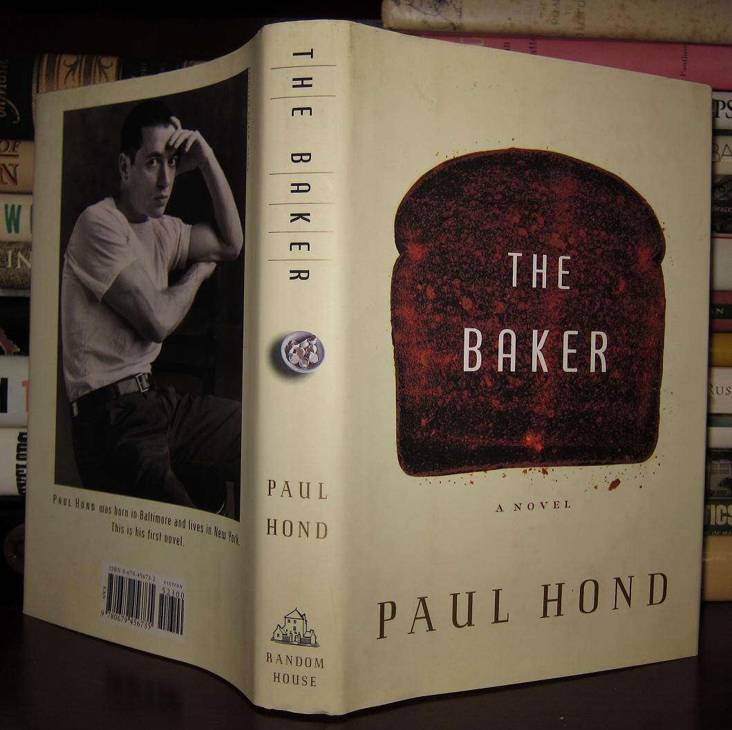 HOND, PAUL - The Baker a Novel