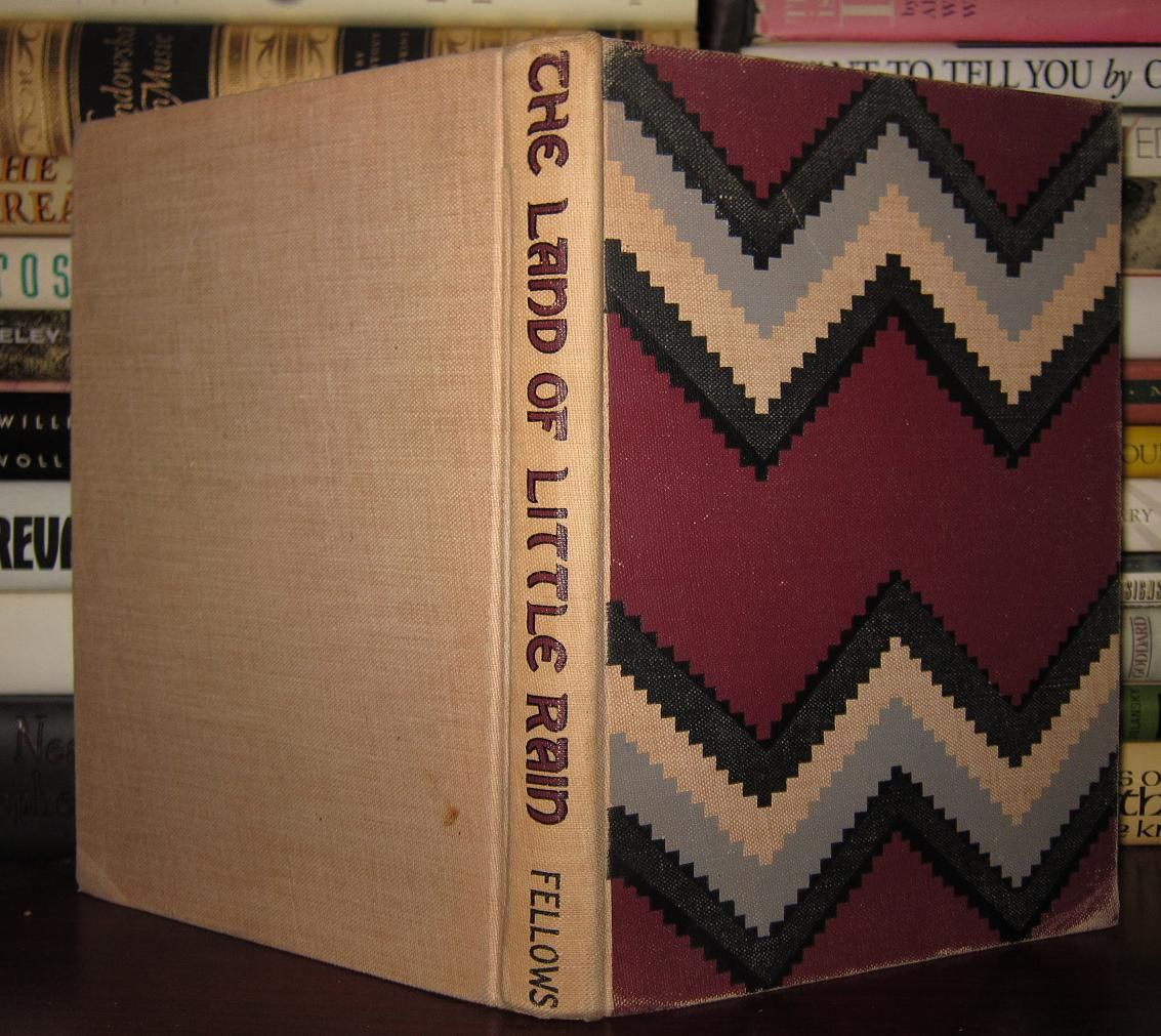 FELLOWS, MURIEL H. - Land of Little Rain a Story of Hopi Indian Children