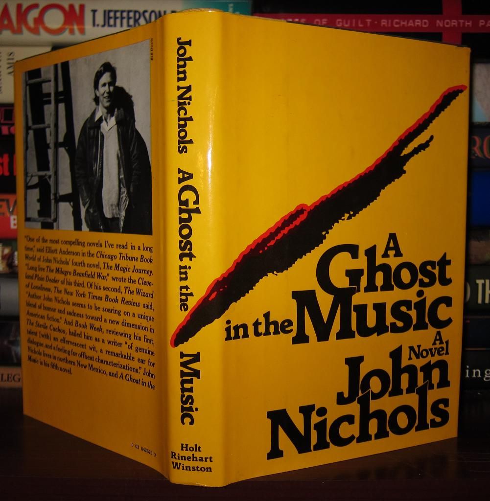 NICHOLS, JOHN - A Ghost in the Music