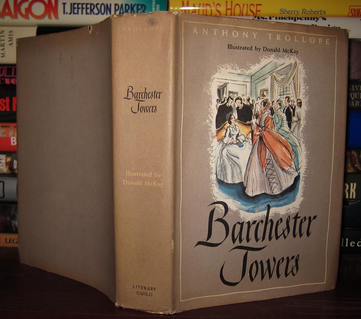 TROLLOPE, ANTHONY, ILL DONALD MCKAY - Barchester Towers
