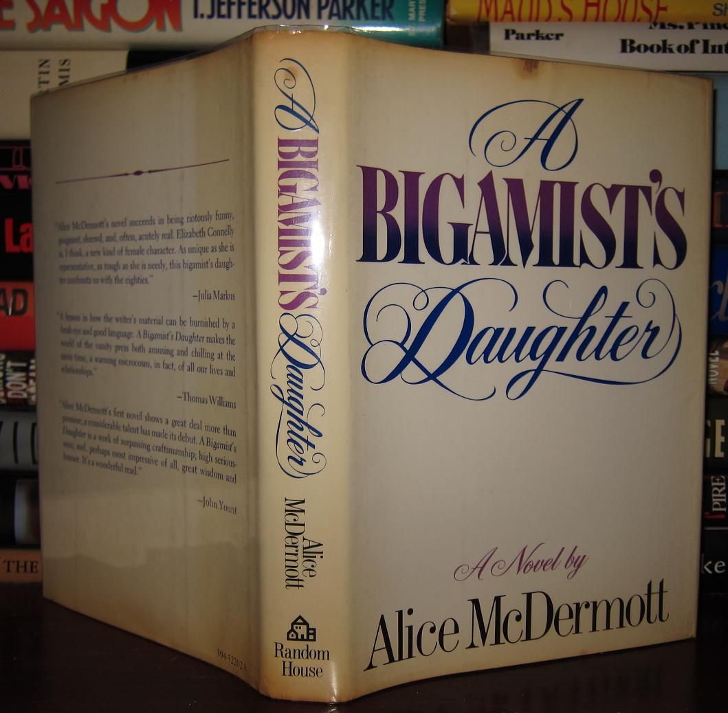 MCDERMOTT, ALICE - A Bigamist's Daughter