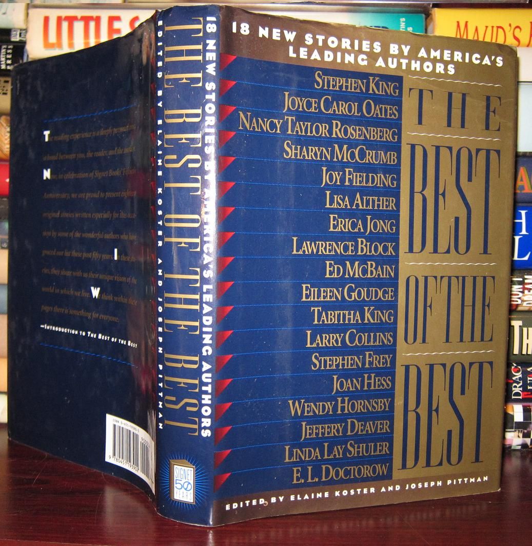 ELAINE KOSTER; JOSEPH PITTMAN (EDITORS) STEPHEN KING - The Best of the Best 18 New Stories by America's Leading Authors