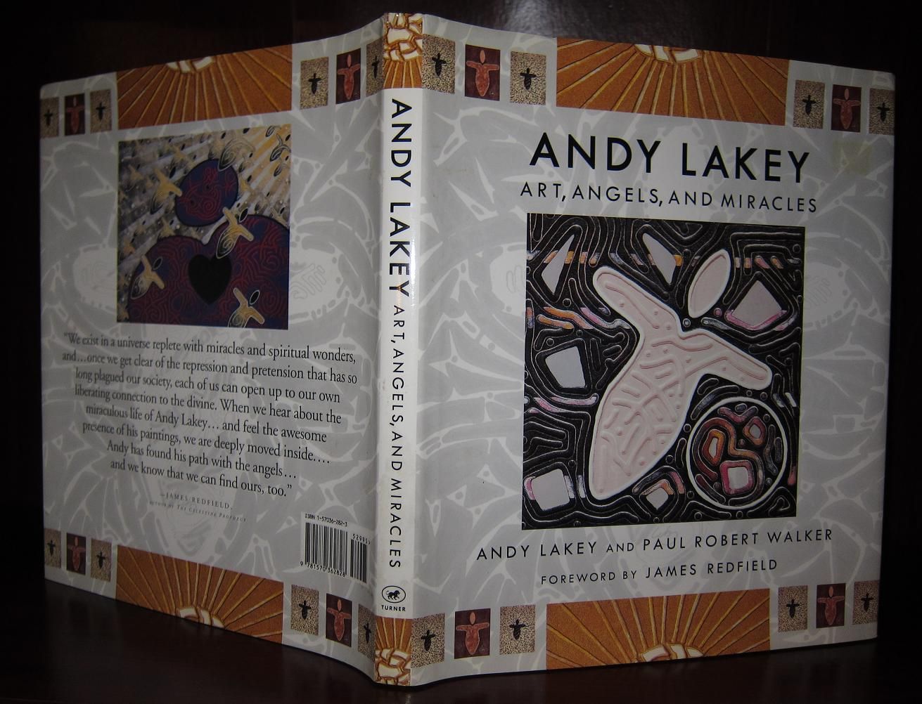 LAKEY, ANDY AND WALKER, PAUL ROBERT - Andy Lakey: Art, Angels, and Miracles