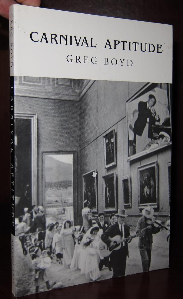 BOYD, GREG - Carnival Aptitude Being an Exuberance in Short Prose and Photomontage