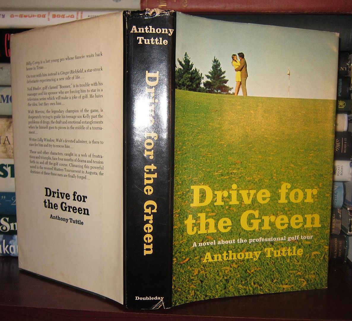 TUTTLE, ANTHONY - Drive for the Green, a Novel About the Professional Golf Tour