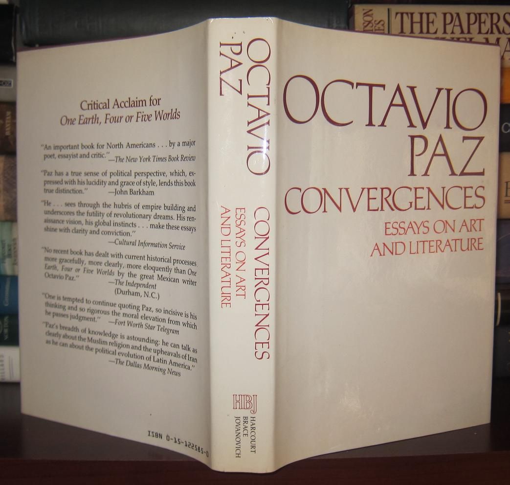 PAZ, OCTAVIO; TRANSLATED HELEN LANE - Convergences ; Essays on Art and Literature