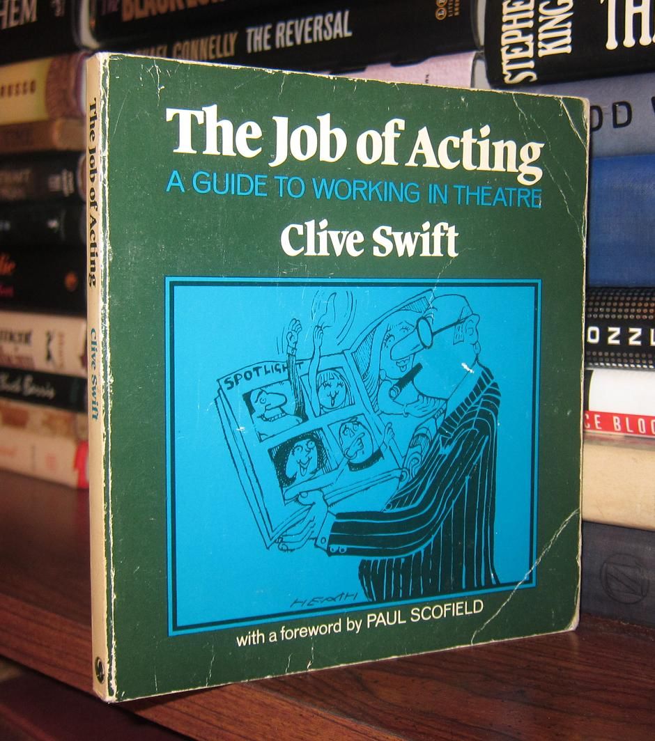 SWIFT, CLIVE - The Job of Acting