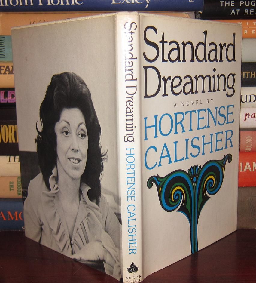 CALISHER, HORTENSE - Standard Dreaming