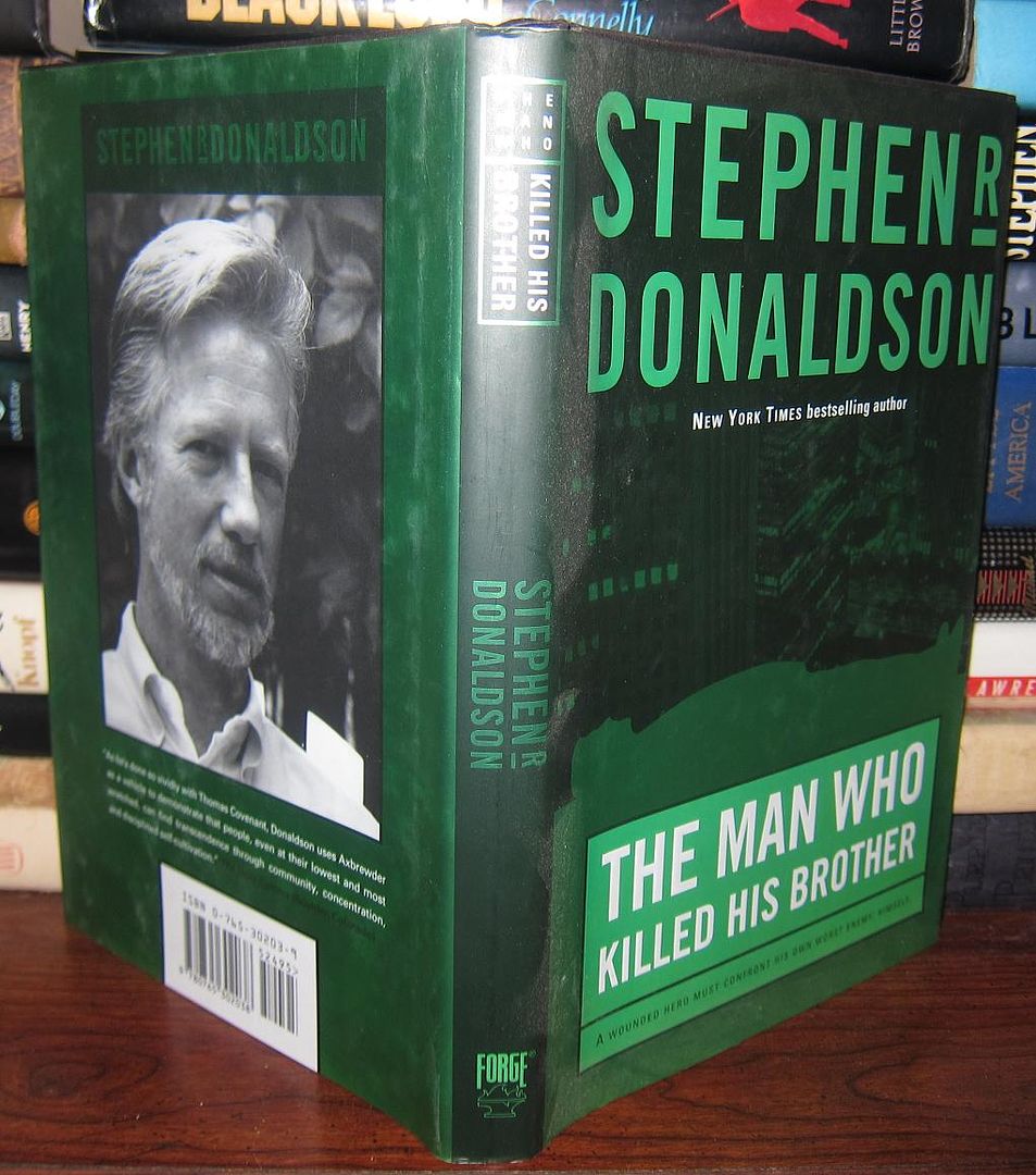 DONALDSON, STEPHEN - The Man Who Killed His Brother