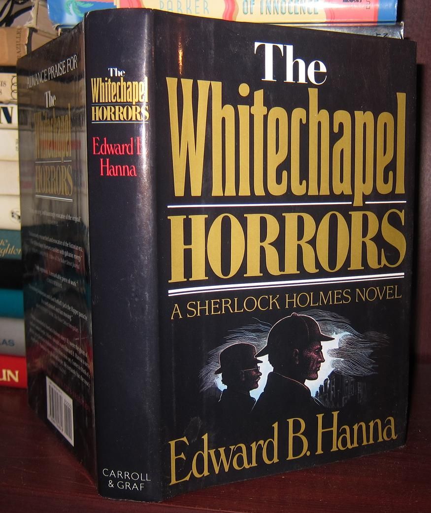 HANNA, EDWARD B. - The Whitechapel Horrors