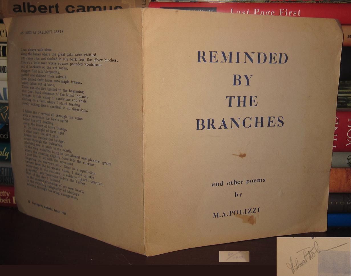 POLIZZI, MICHAEL - M A. - Reminded by the Branches Signed 1st
