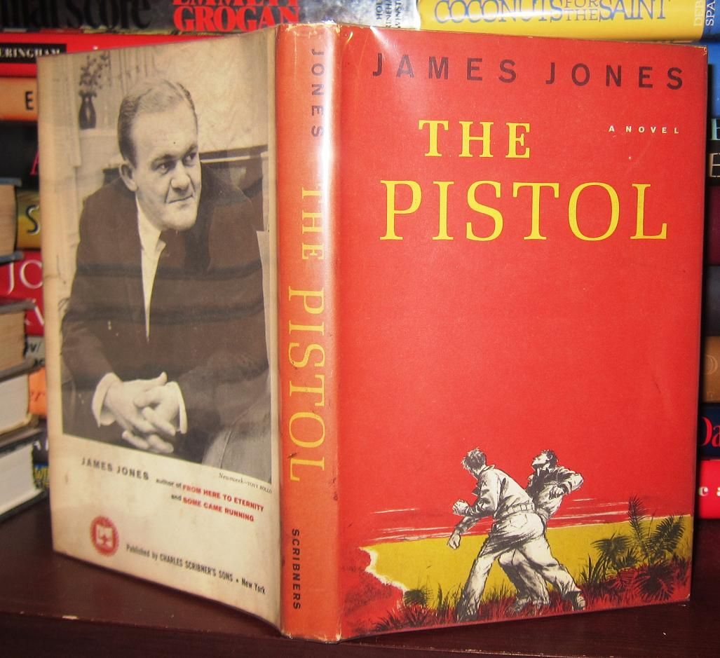 JONES, JAMES - The Pistol