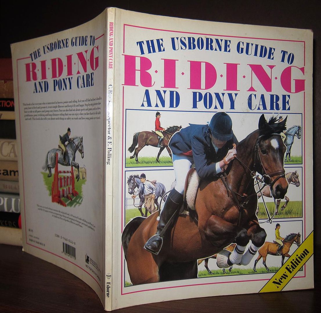 RAWSON, C. & J. SPECTOR - The Usborne Guide to Riding and Pony Care