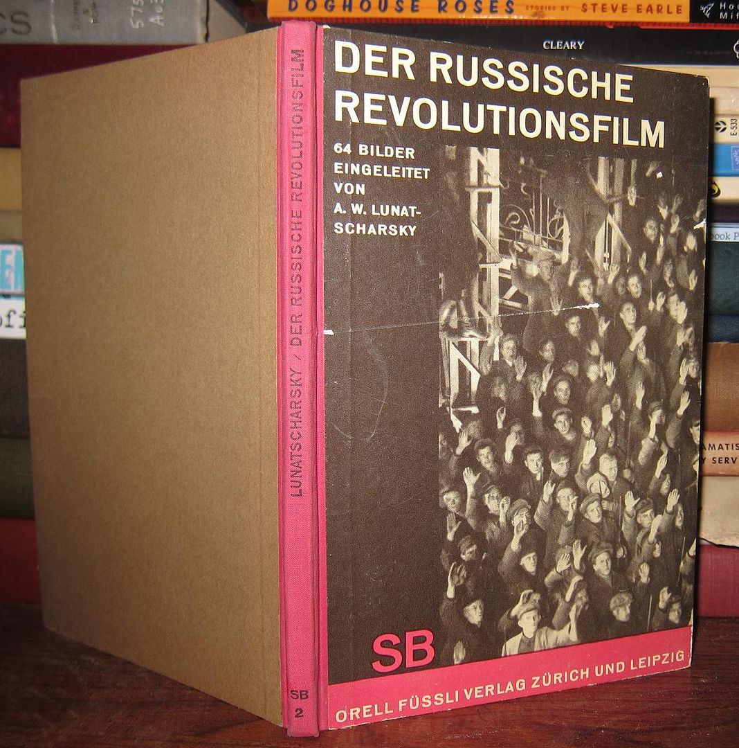 LUNATSCHARSKY, A. W. HIRSCH, LEO - Der Russische Revolutionsfilm - Sb 2
