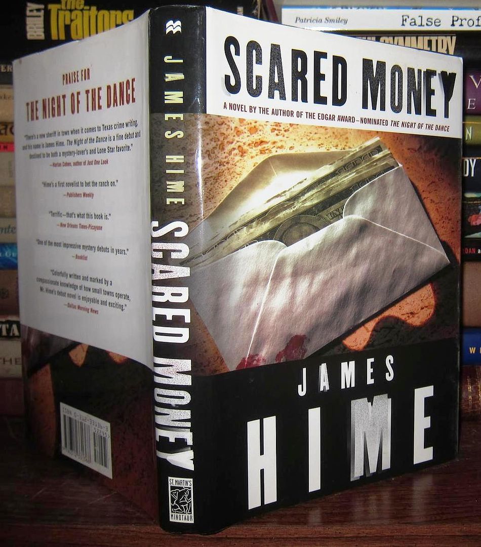 HIME, JAMES - Scared Money
