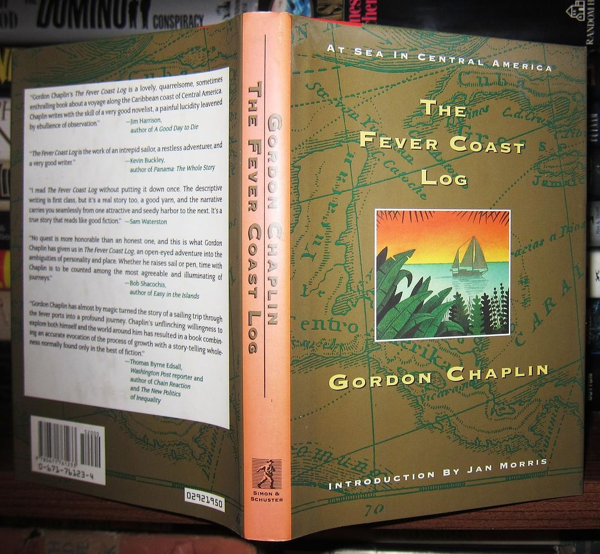 CHAPLIN, GORDON - The Fever Coast Log at Sea in Central America