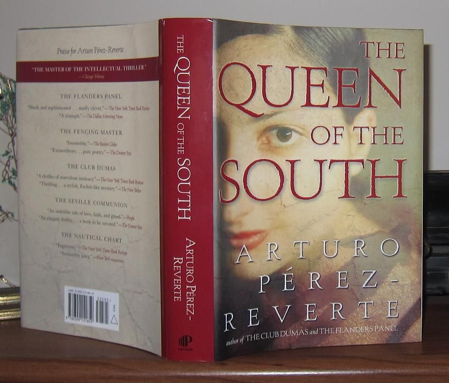 PEREZ-REVERTE, ARTURO - The Queen of the South