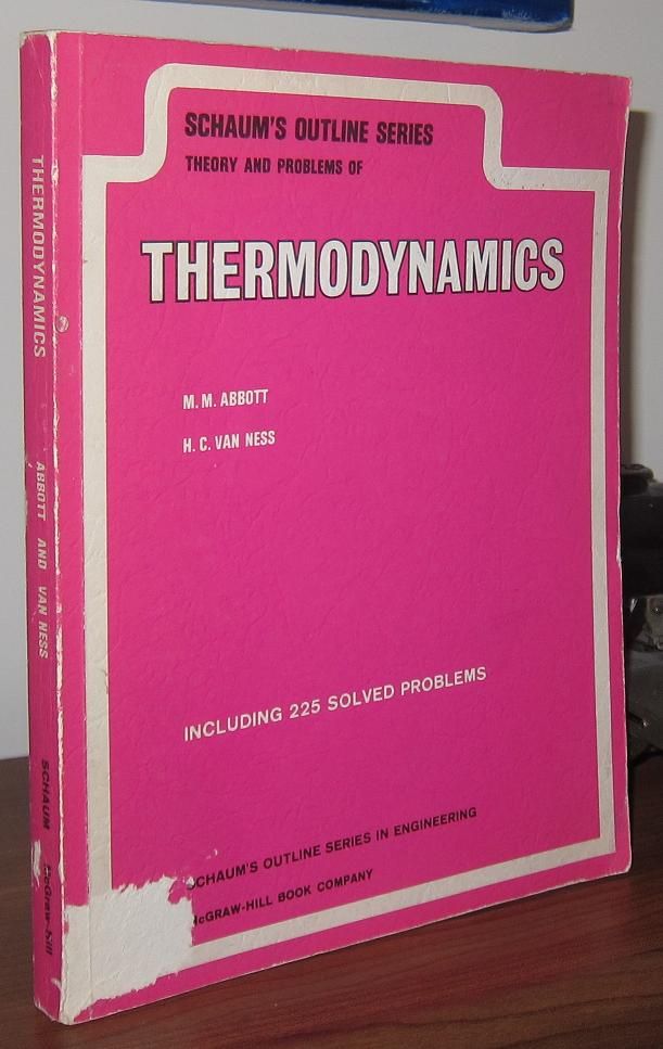 ABBOTT, MICHAEL M. AND HENDRICK C. VAN NESS. - Theories and Problems of Thermodynamics