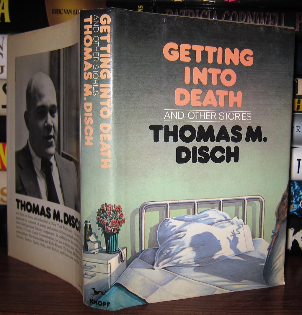 DISCH, THOMAS M. - Getting Into Death and Other Stories