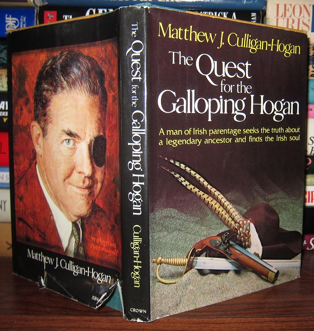 CULLIGAN-HOGAN, MATTHEW J. - The Quest for the Galloping Hogan