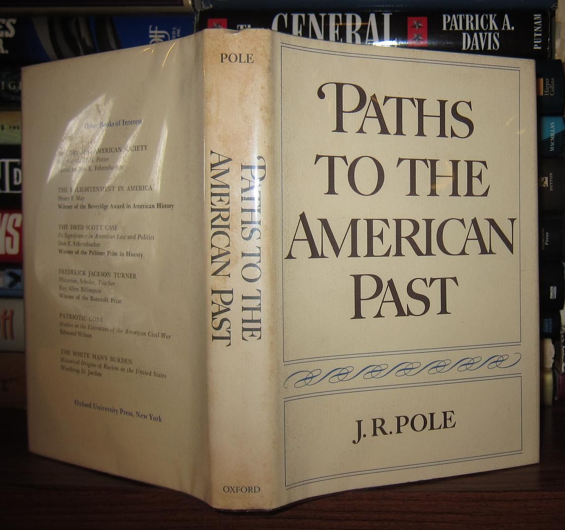 POLE, JACK RICHON - Paths to the American Past