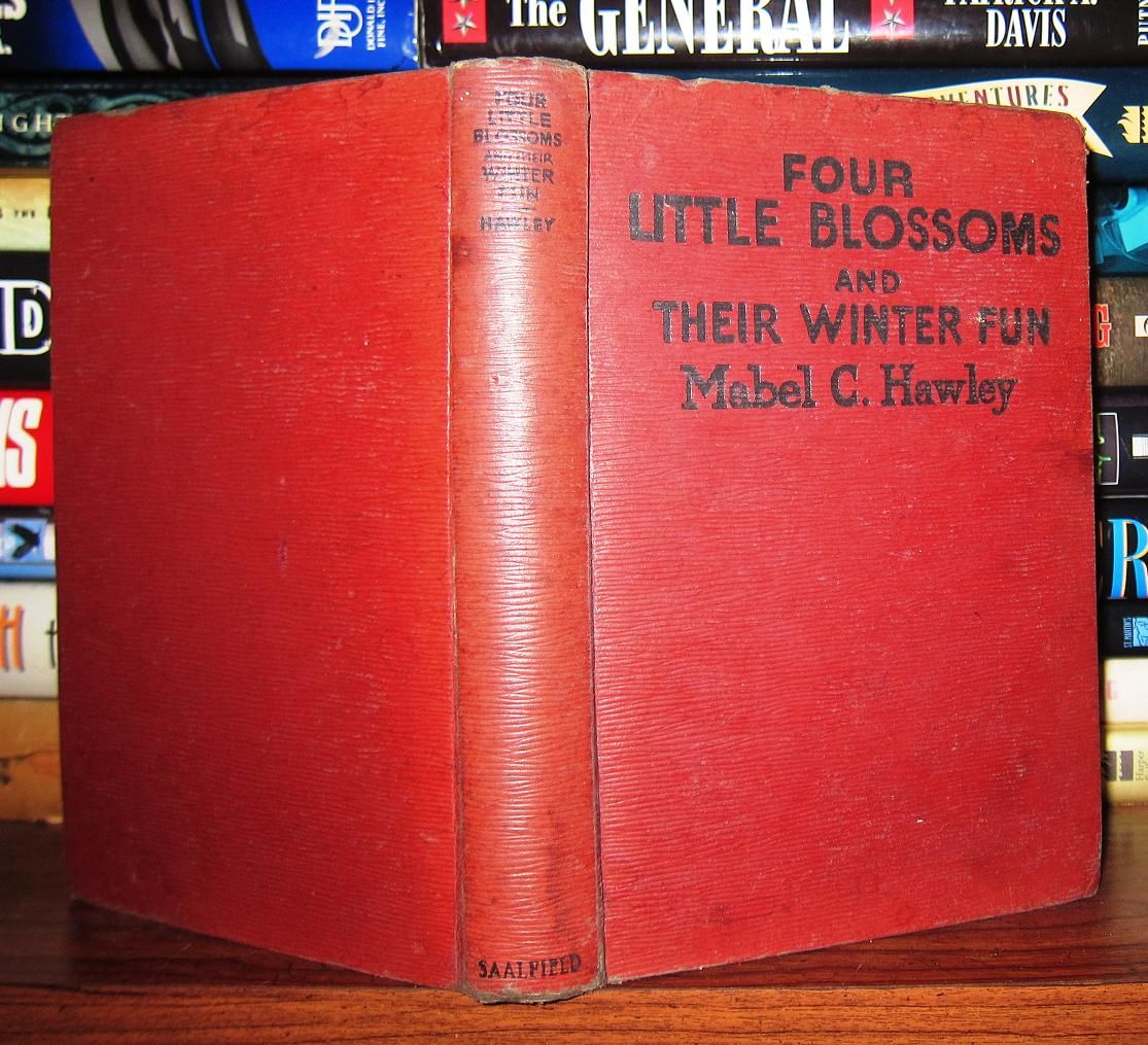HAWLEY, MABEL, C. - Four Little Blossoms and Their Winter Fun