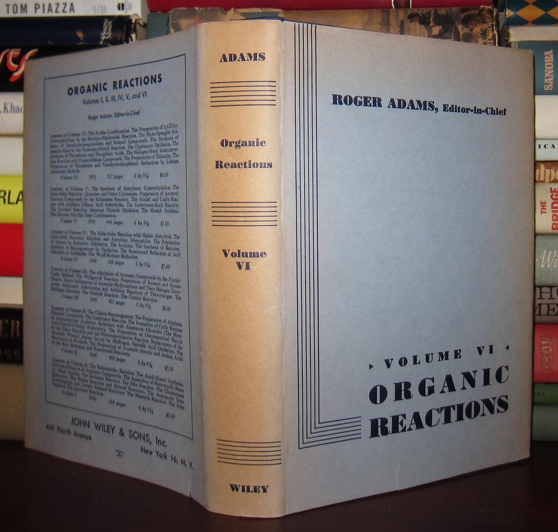 ADAMS, ROGER - Organic Reactions Volume VI