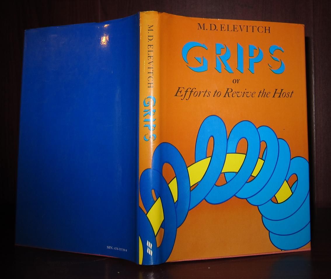 ELEVITCH, M. D. - Grips or, Efforts to Revive the Host Signed 1st