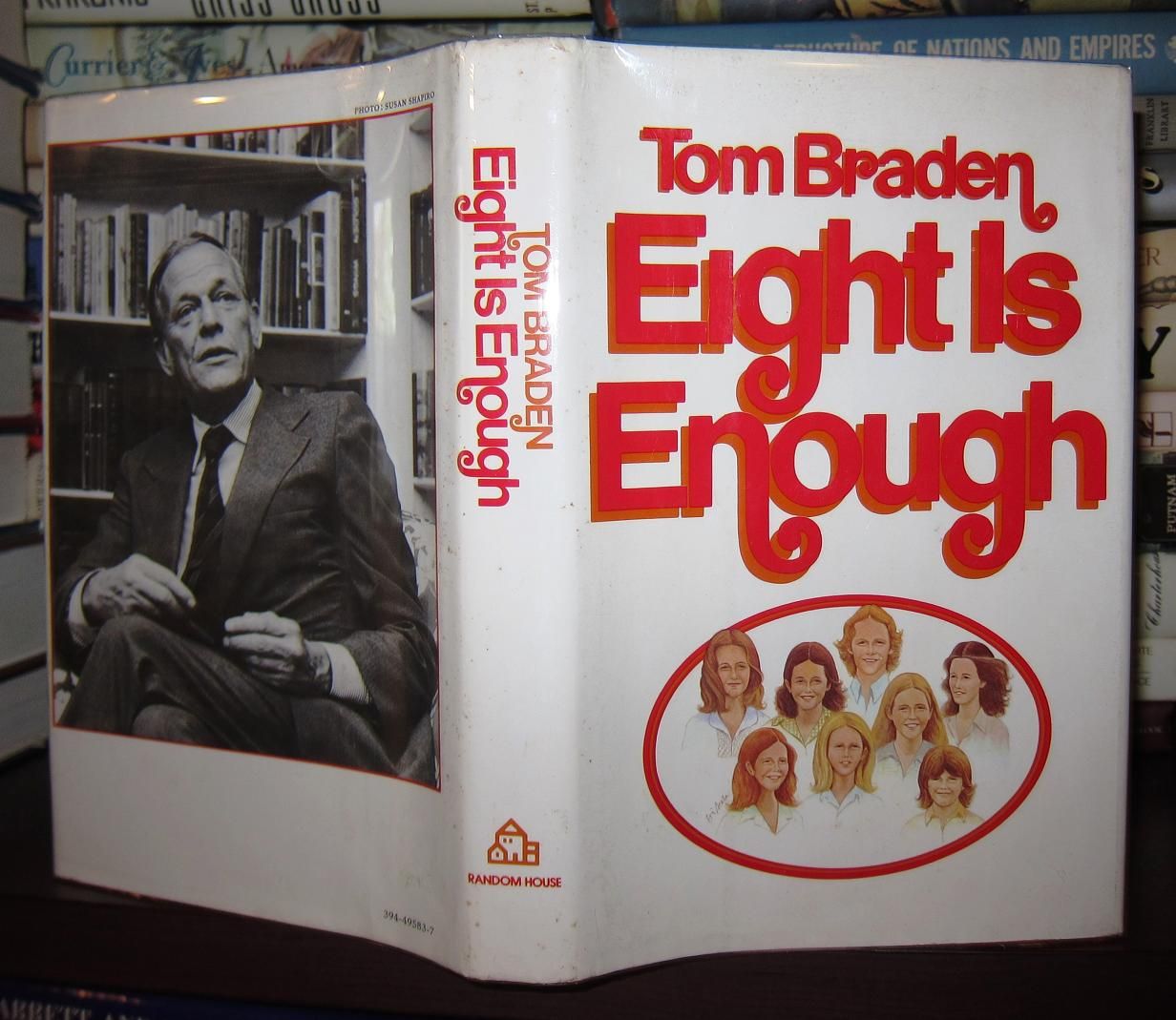 BRADEN, THOMAS WARDELL - Eight Is Enough