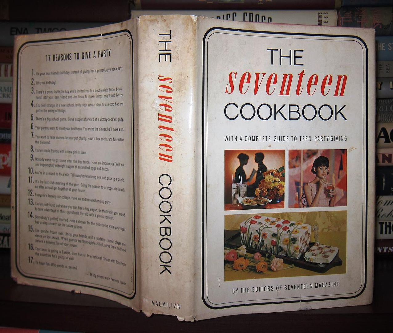 THE EDITORS OF SEVENTEEN MAGAZINE; GOLDEN, ALICE - The Seventeen Cookbook