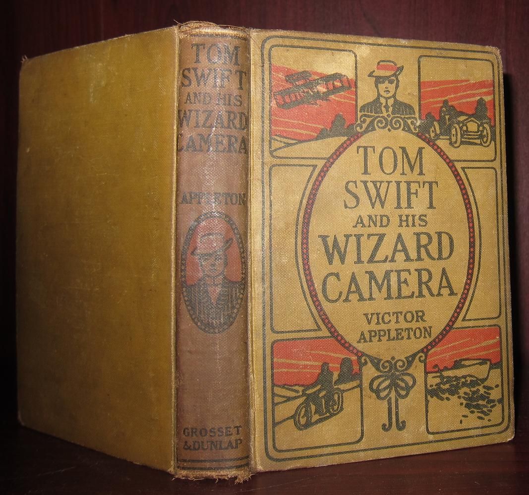 APPLETON, VICTOR - Tom Swift and His Wizard Camera