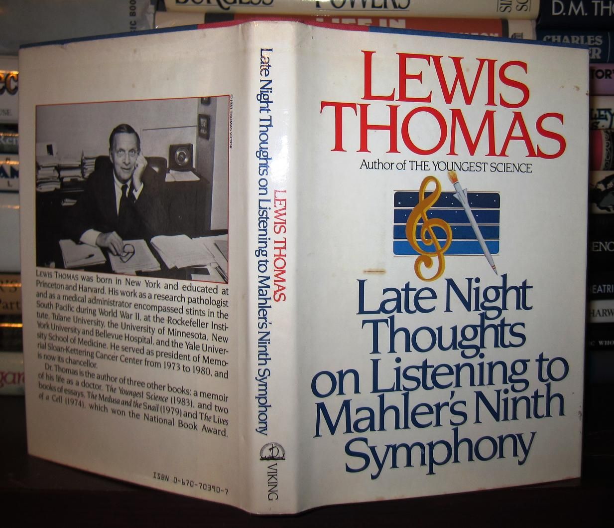 THOMAS, LEWIS - Late Night Thoughts on Listening to Mahler's Ninth Symphony