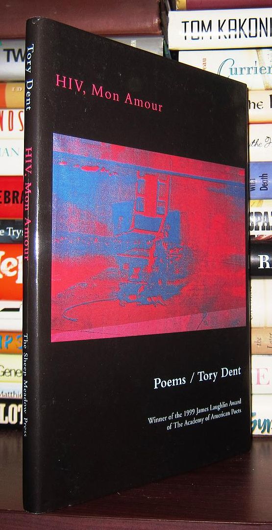DENT, TORY - Hiv, Mon Amour Poems