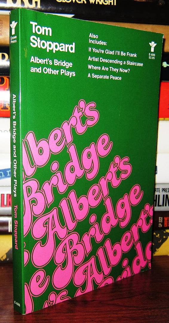 STOPPARD, TOM - Albert's Bridge and Other Plays