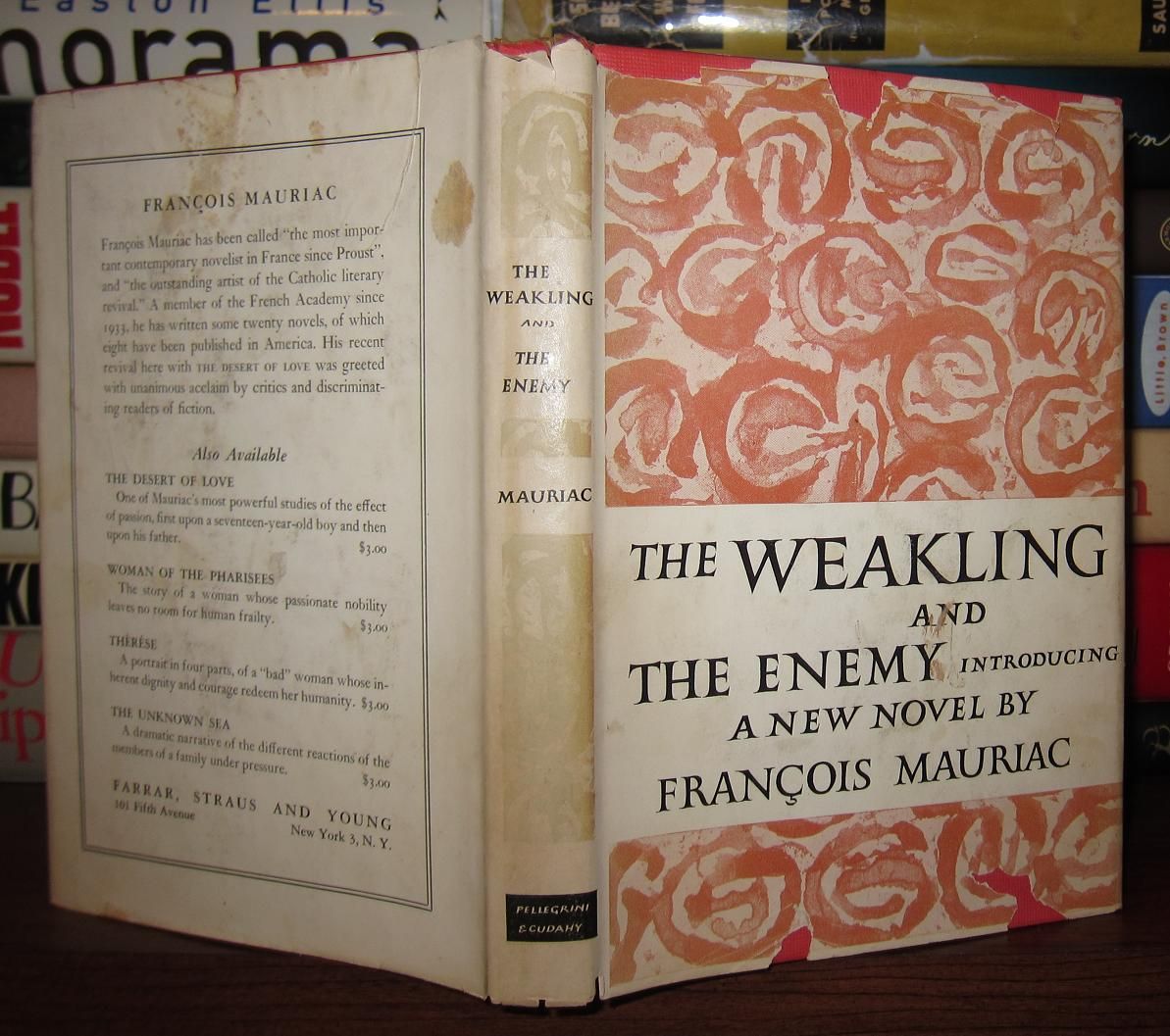 MAURIAC, FRANCOIS, TRANSLATED GERARD HOPKINS - The Weakling and the Enemy