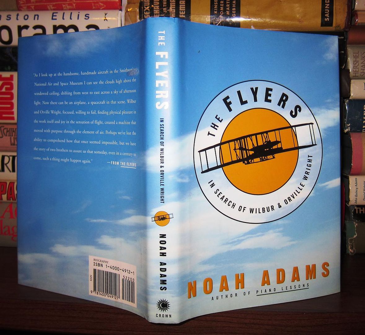 ADAMS, NOAH - The Flyers in Search of Wilbur & Orville Wright