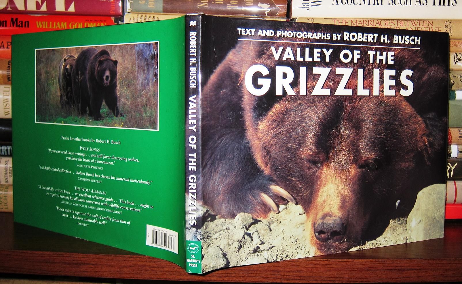 BUSCH, ROBERT H. - Valley of the Grizzlies